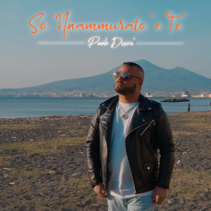 Album So 'nnammurato 'e te from PAOLO DESIRE'