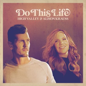 อัลบัม Do This Life ศิลปิน Alison Krauss