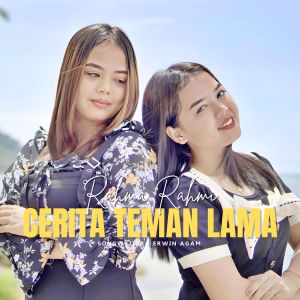 收聽Rahma Rahmi的Cerita Teman Lama歌詞歌曲