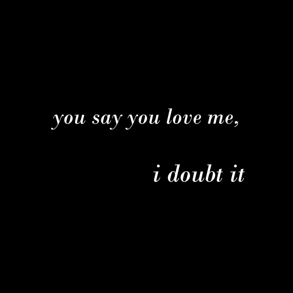 I Doubt It