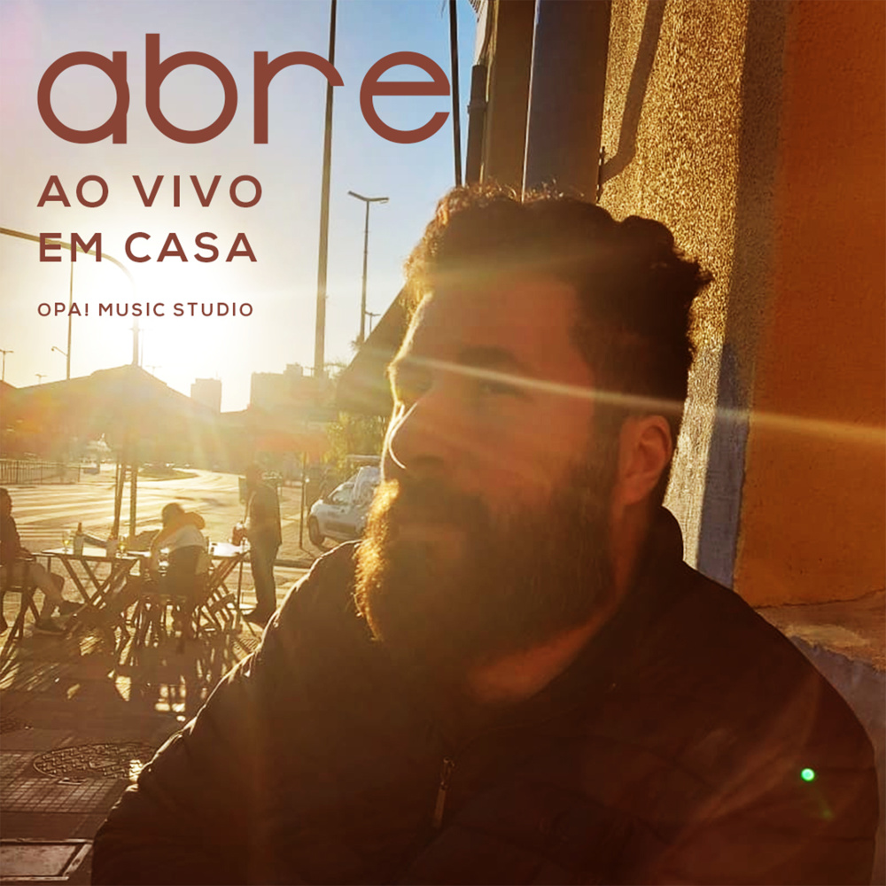 Abre  (Ao Vivo em Casa)
