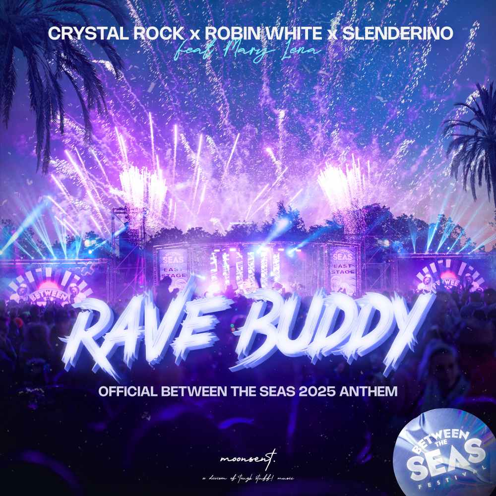 Rave Buddy (Official Between The Seas 2025 Anthem) (Extended Mix)