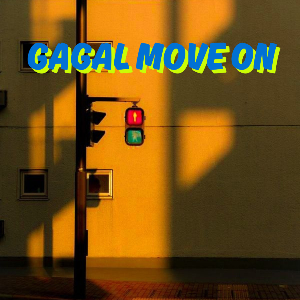 Gagal Move On