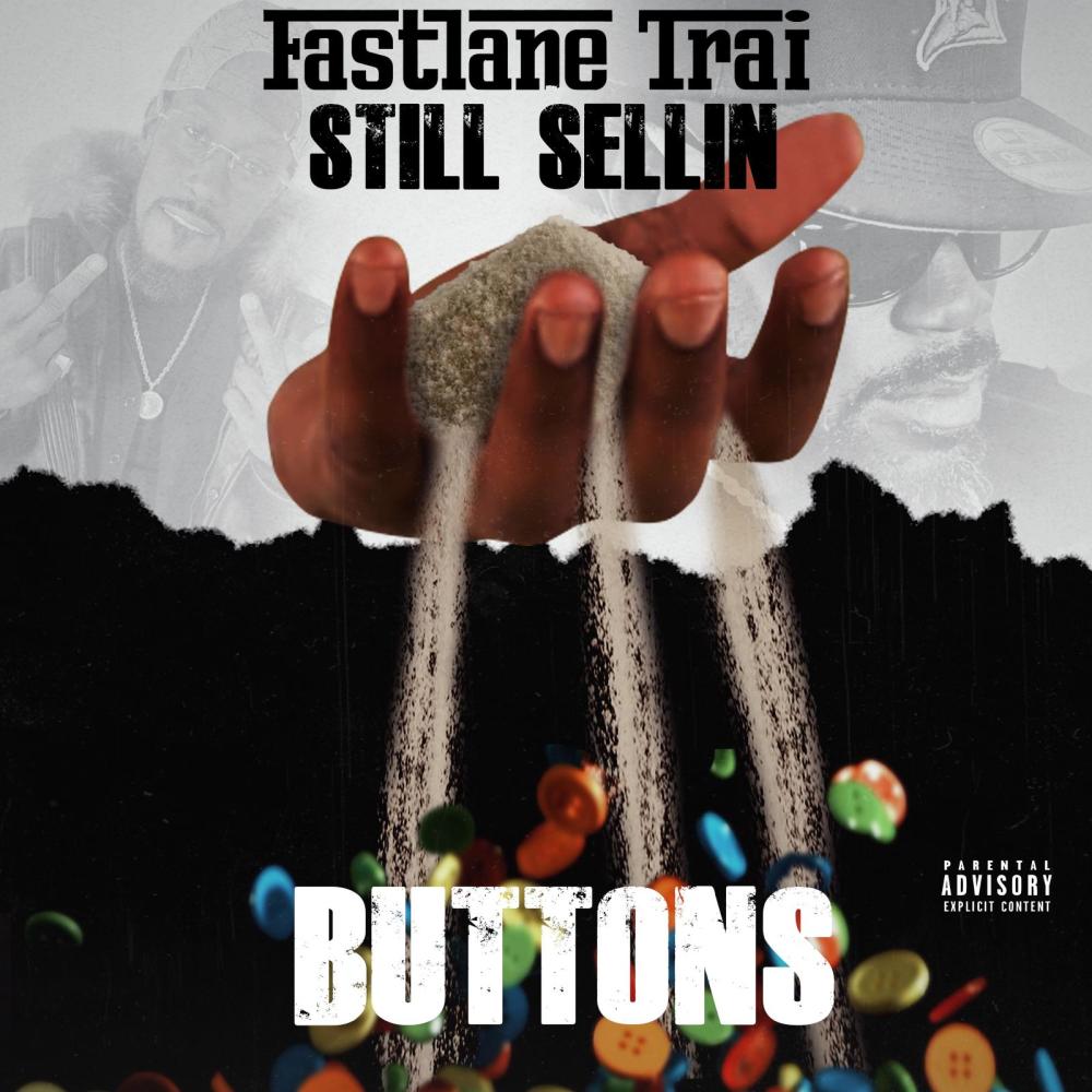 Still Sellin Buttons (Explicit)