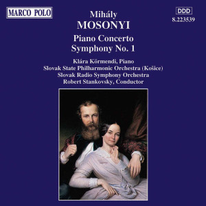 Robert Stankovsky的專輯Mosonyi: Piano Concerto / Symphony No. 1