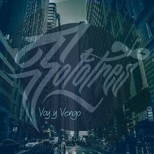 Solotres的专辑Voy Y Vengo