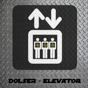 Listen to Elevator song with lyrics from Dolser
