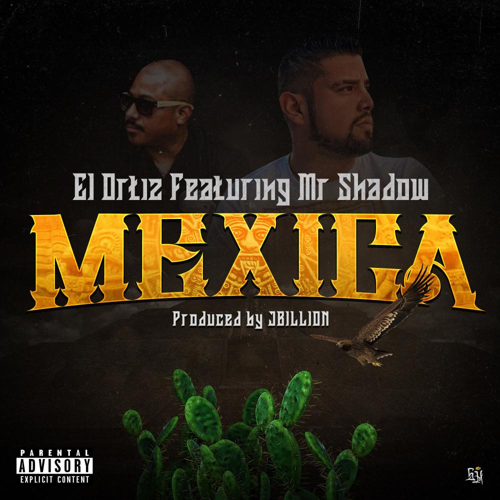 Mexica (feat. Mr. Shadow) [Prod JBILLION] (Explicit)