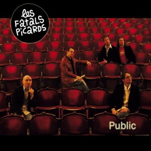 ดาวน์โหลดและฟังเพลง Public (En public) พร้อมเนื้อเพลงจาก Fatals Picards