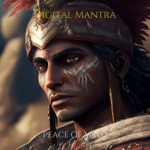 ดาวน์โหลดและฟังเพลง Peace of Mind พร้อมเนื้อเพลงจาก Digital Mantra