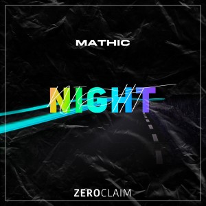 ดาวน์โหลดและฟังเพลง Night (Extended Mix) พร้อมเนื้อเพลงจาก Mathic