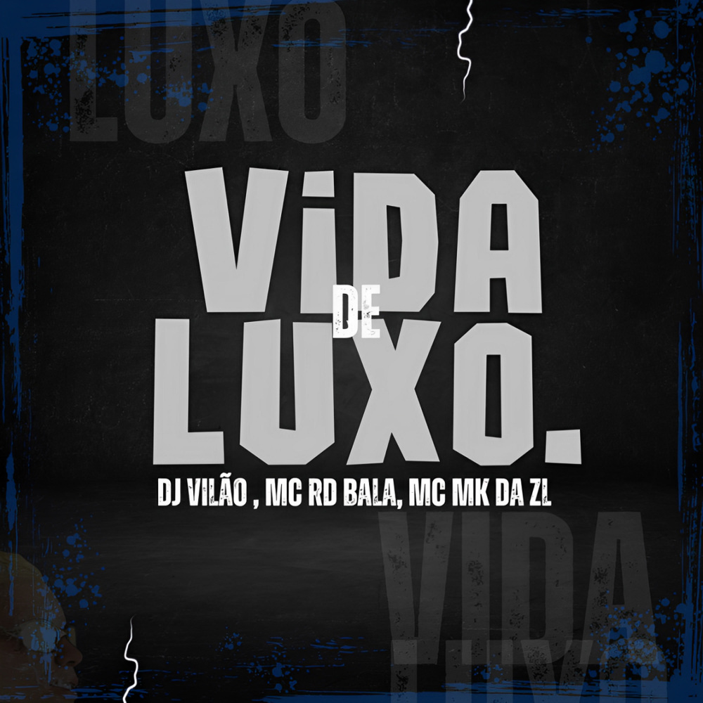 Vida de Luxo (Explicit)