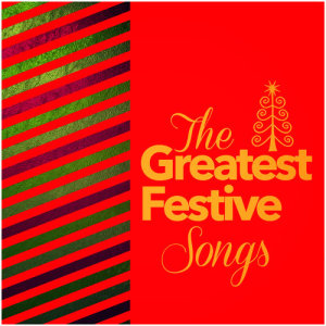 Chlidren's Christmas的專輯The Greatest Festive Songs
