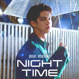 อัลบัม Nighttime - Single ศิลปิน BRIGHT