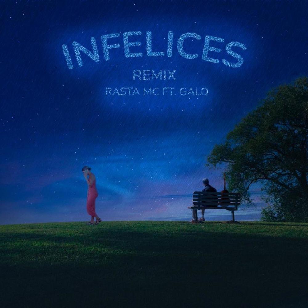 Infelices (feat. Rasta Mc) (Remix|Explicit)