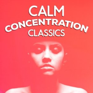 Beethoven Consort的專輯Calm Concentration Classics