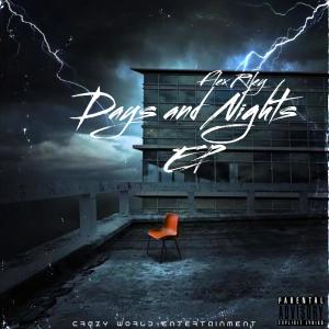 Flex Riley的專輯Days And Nights EP (Explicit)