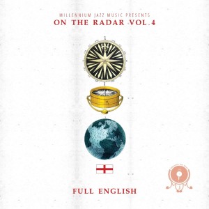 Album Full English: On The Radar, Vol.4 from Millennium Jazz Music