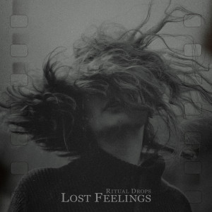 Album Lost Feelings from Ritual Drops
