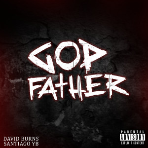 Album Godfather (Explicit) from David Burns