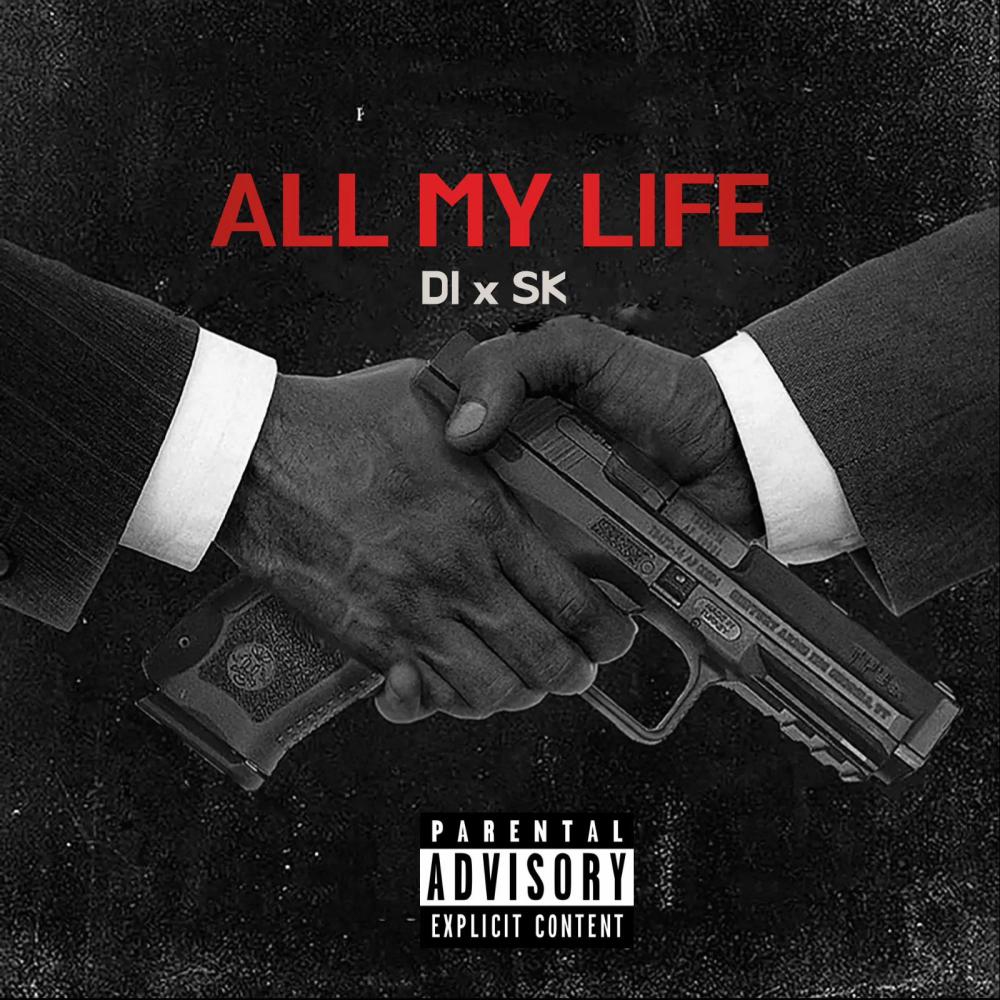 ALL MY LIFE (Explicit)