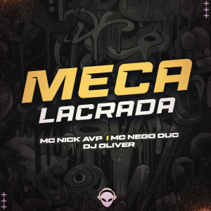 MC NEGO DUC的專輯MECA LACRADA