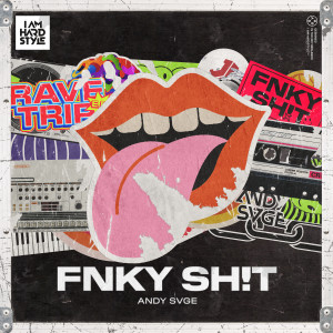Album FNKY SH!T oleh ANDY SVGE