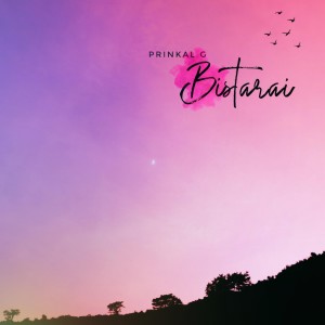 Listen to Bistarai song with lyrics from Prinkal G