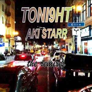 Listen to Tonight (Dark Intensity Radio) song with lyrics from Aki Starr