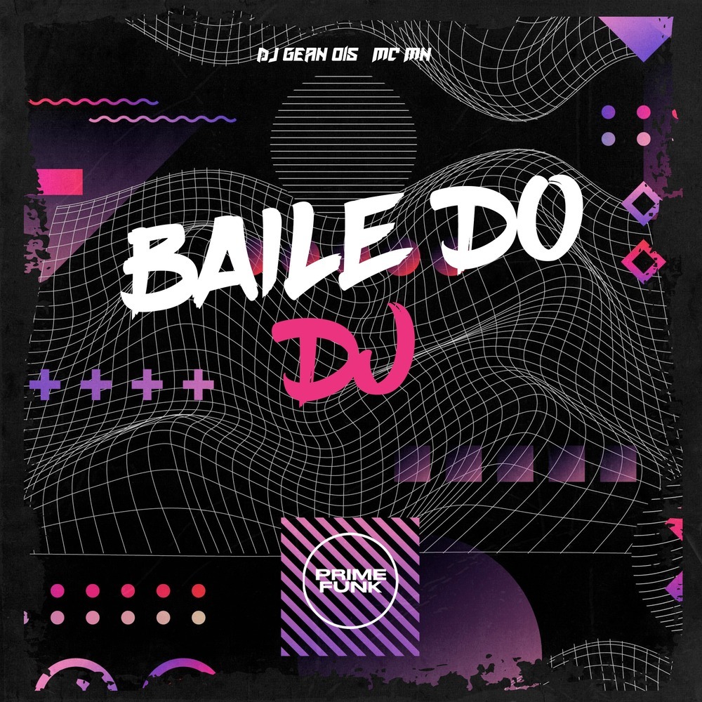 BAILE DO DJ (Explicit)