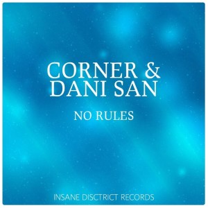 Dani San的专辑No Rules