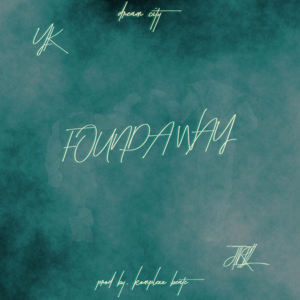 Found A Way (Explicit)