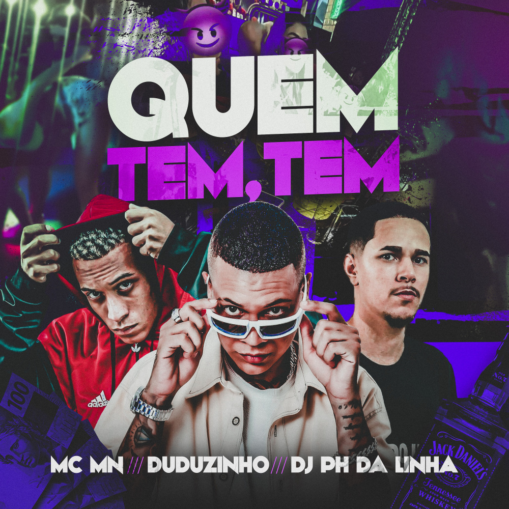 Quem Tem, Tem (Explicit)