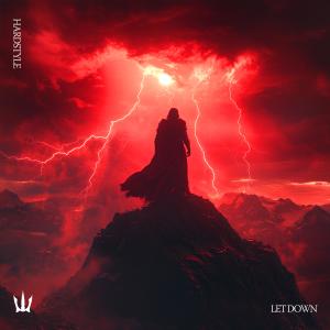 อัลบัม LET DOWN (HARDSTYLE) ศิลปิน 