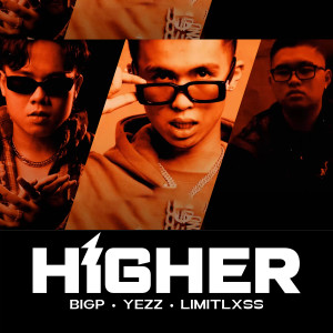 ดาวน์โหลดและฟังเพลง Higher พร้อมเนื้อเพลงจาก BigP