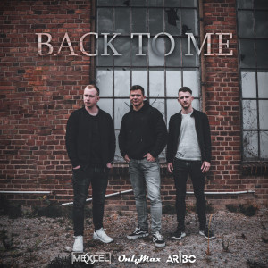 Dengarkan Back to Me lagu dari OnlyMax dengan lirik