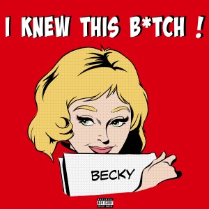 Album I Knew This Bitch (Explicit) from Championxiii