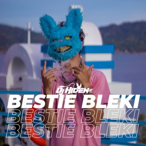 Album Bestie Bleki from DJ HIDEN
