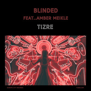 Dengarkan Blinded lagu dari Tizre dengan lirik