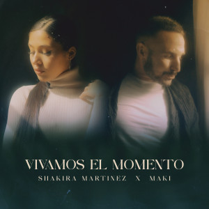 Shakira Martínez的專輯VIVAMOS EL MOMENTO