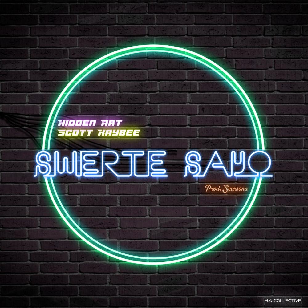 Swerte Sayo (feat. Hidden Art) (Scarsona Remix)