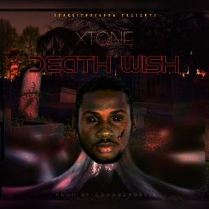 收聽XTONE DE BHADDEST的Death Wish歌詞歌曲