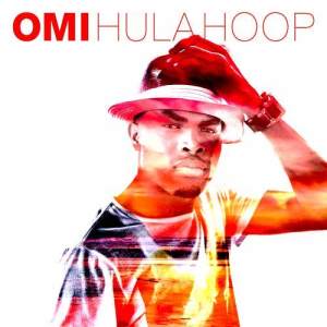 收聽Omi的Hula Hoop歌詞歌曲