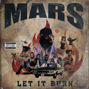 Album Let It Burn (Explicit) from Mars