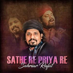 Listen to Sathi Re Priya Re song with lyrics from Sahriar Rafat