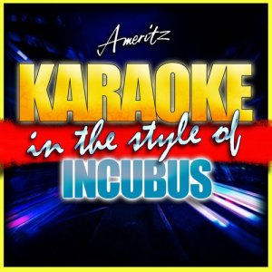 ดาวน์โหลดและฟังเพลง Mexico (In the Style of Incubus) [Instrumental Version] (In the Style of Incubus|Instrumental Version) พร้อมเนื้อเพลงจาก Ameritz - Karaoke