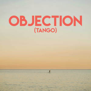 Objection (Tango)