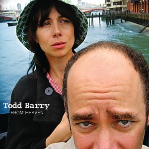 Todd Barry的專輯From Heaven