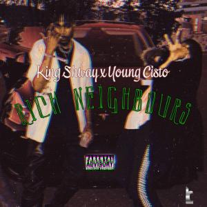 ดาวน์โหลดและฟังเพลง Rich Neighbour$ (Explicit) พร้อมเนื้อเพลงจาก Young Cisto