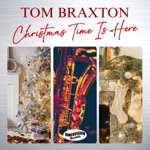 Tom Braxton的專輯Christmas Time is Here